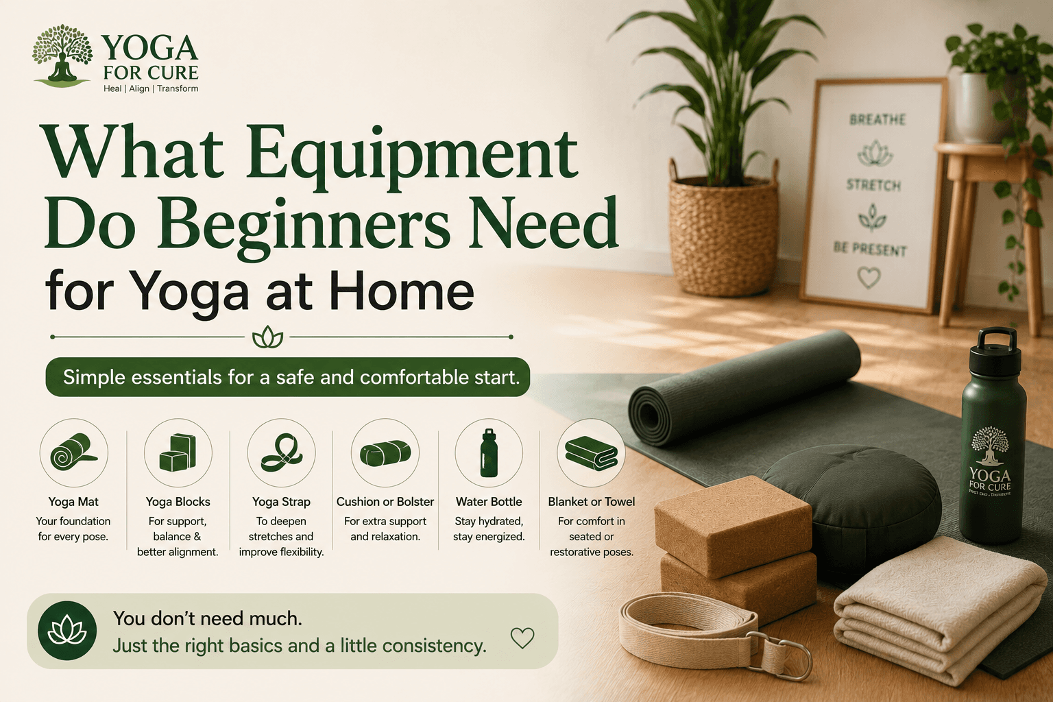 What Equipment Do Beginners Need for Yoga at Home?